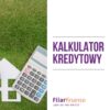 Kalkulator kredytu hipotecznego