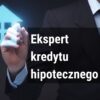 Doradca Kredytowy Lubin